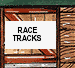 Race
                                                        Tracks